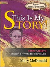 This Is My Story! piano sheet music cover